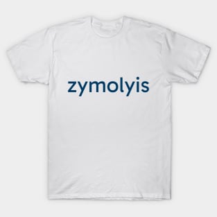 Zymolysis T-Shirt